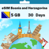 eSIM Bosnia and Herzegovina - 5 GB - 30 Days